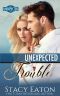 [Unexpected 03] • Unexpected Trouble (The Unexpected Series Book 3)